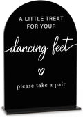 Acrylic Wedding Sign Wedding Signs for Ceremony A Little Treat for Your Dancing Feet Sign for Wedding Modern Calligraphy Arch Acrylic Table Top Sign for Wedding Reception and Event Party Table(black）