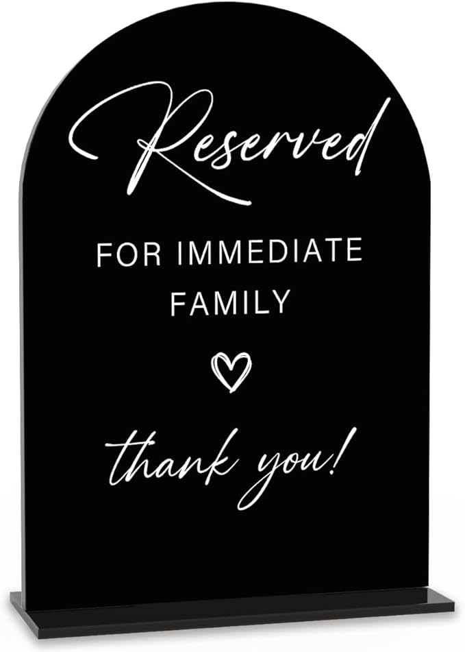 Acrylic Wedding Sign Wedding Signs for Ceremony Reserved for Immediate Family Sign for Wedding, Modern Calligraphy Arch Acrylic Table Top Sign for Wedding Reception and Event Party Table(black）