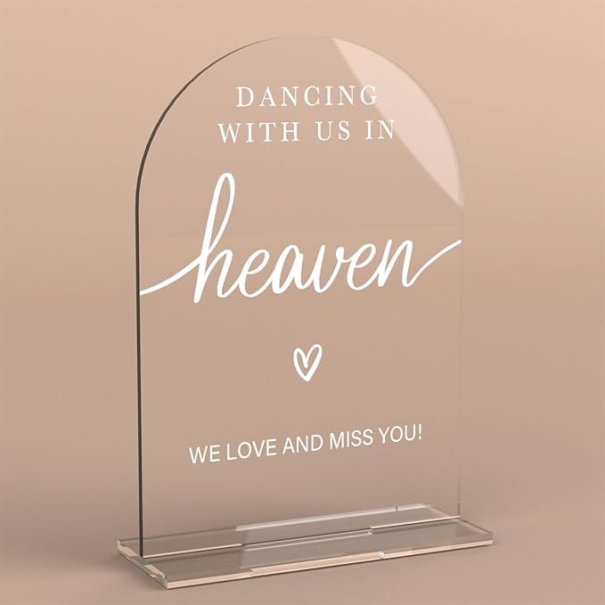 Acrylic Wedding Sign Dancing With Us In Heaven Sign for Wedding Wedding Signs for Ceremony Modern Calligraphy Arch Acrylic Table Top Sign for Wedding Reception and Event Party Table