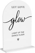 Acrylic Wedding Sign Let Love Glow Sign for Wedding Wedding Signs for Ceremony Modern Calligraphy Arch Acrylic Table Top Sign for Wedding Reception and Event Party Table(white）