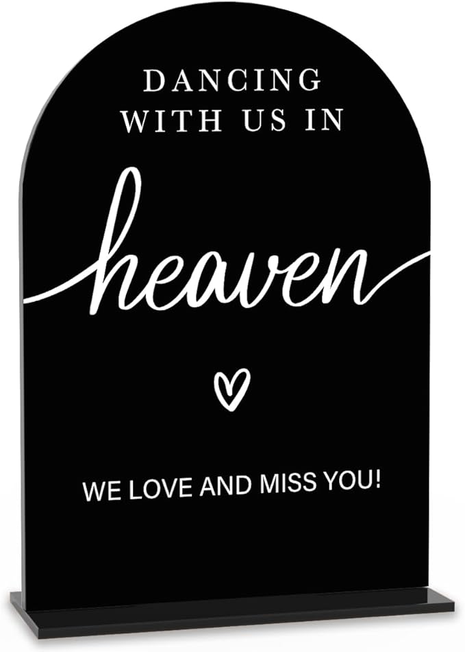 Acrylic Wedding Sign Dancing With Us In Heaven Sign for Wedding Wedding Signs for Ceremony Modern Calligraphy Arch Acrylic Table Top Sign for Wedding Reception and Event Party Table(black）