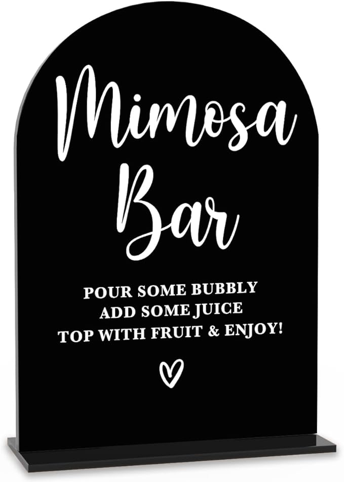 Acrylic Wedding Signs, Bridal Shower Decorations, Mimosa Bar Signs for Reception, Modern Calligraphy Arch Acrylic Table Top Sign for Wedding Reception and Engagement Parties (Black)