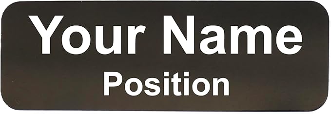 Custom Laser Engraved Name Tag Badges for Business or Employees Position Identification - Personalized Text for Your Name Plate or ID Tags, 1 x 3 inches, Made in CA, USA (Black, 1 x 3 inches)