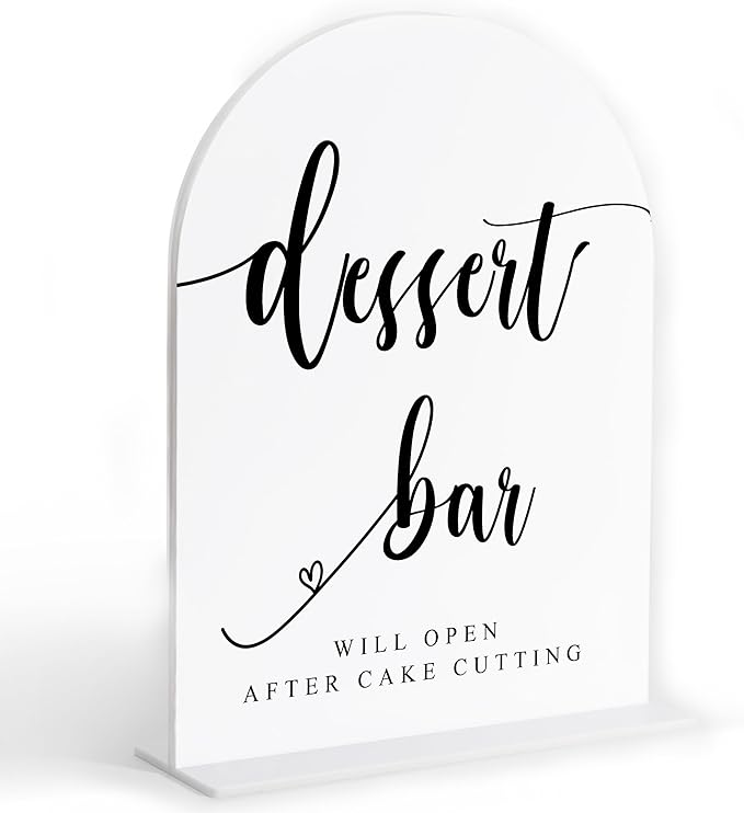 Dessert Bar Sign, White Arch Acrylic Wedding Sign, Dessert Table Decor, Wedding Reception Decorations, Bridal Shower Decor, Centerpiece Table Decorations Party for Bride and Groom-10