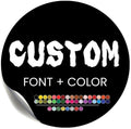 Premium Custom Stickers Labels - Personalized Stickers for Businesses Logo and Name. Birthday Pets and Label Product Boxes Wedding Favors Waterproof Labels (custom text, 5 inch)