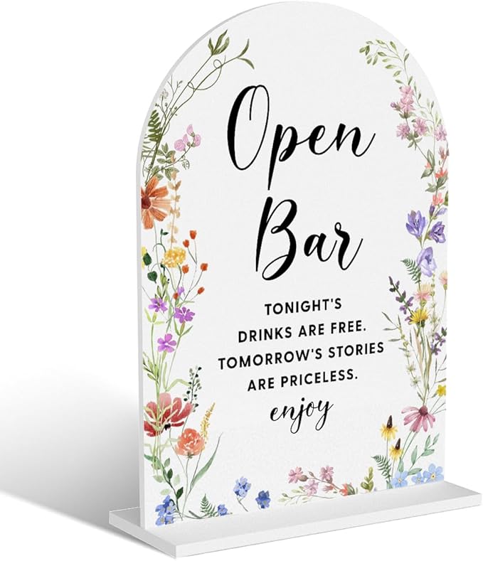 Acrylic Wedding Signs, Open Bar Signs for Marriage Reception, Bridal Shower Decorations, Modern Arched Round Top Acrylic Table Top Sign with Holder for Wedding Party Dinner (White Wildflowers)