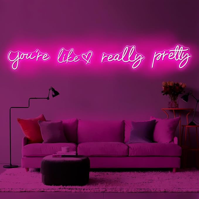 You're Like Really Pretty Neon Signs, Neon Light for Wall Decor,Light Up Sign for Wedding, Engagement,Neon Signs for Bedroom Decor