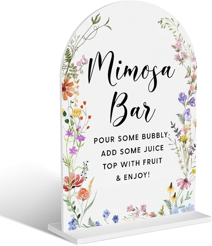 Acrylic Wedding Signs, Mimosa Bar Signs for Marriage Reception, Bridal Shower Decorations, Modern Arched Round Top Acrylic Table Top Sign with Holder for Wedding Party Dinner (White Wildflowers)
