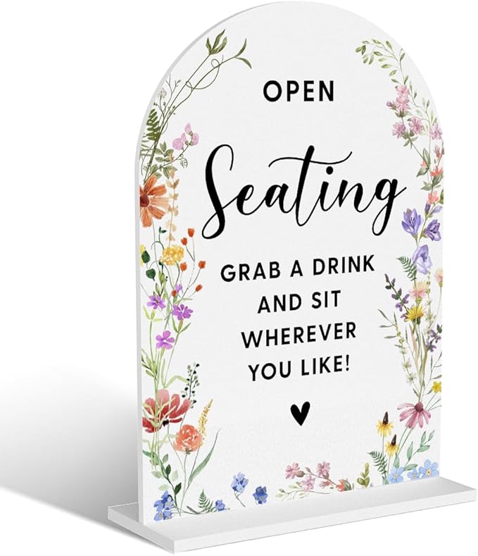 Acrylic Wedding Signs, Open Seating Signs for Marriage Reception, Bridal Shower Decorations, Modern Arched Round Top Acrylic Table Top Sign with Holder for Wedding Party Dinner (White Wildflowers)