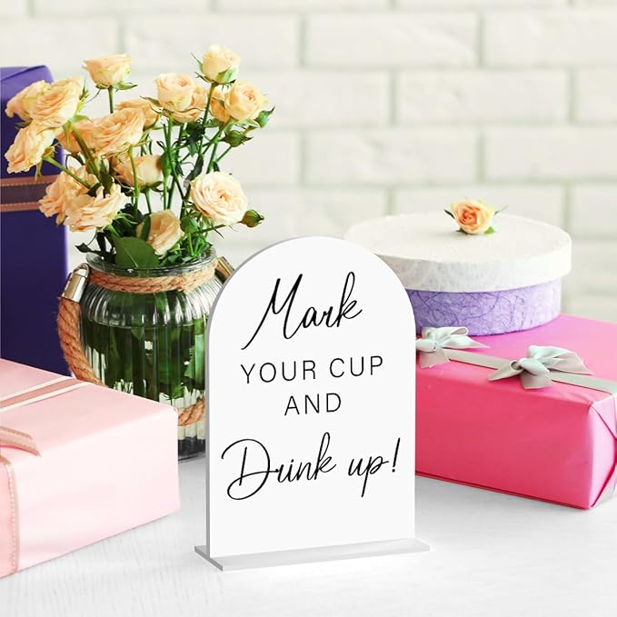 Acrylic Wedding Sign Wedding Signs for Ceremony Mark Your Cup and Drink Sign for Wedding, Modern Calligraphy Arch Acrylic Table Top Sign for Wedding Reception and Event Party Table(white）