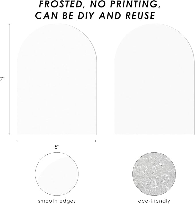 UNIQOOO 20 Pcs Acrylic 5x7 Frosted Arch Table Sign for Wedding, 1/8 In Thick, DIY Blank Arch Sign Sheet Perfect for Decoration, Party,Anniversary, Event, Base NOT Included