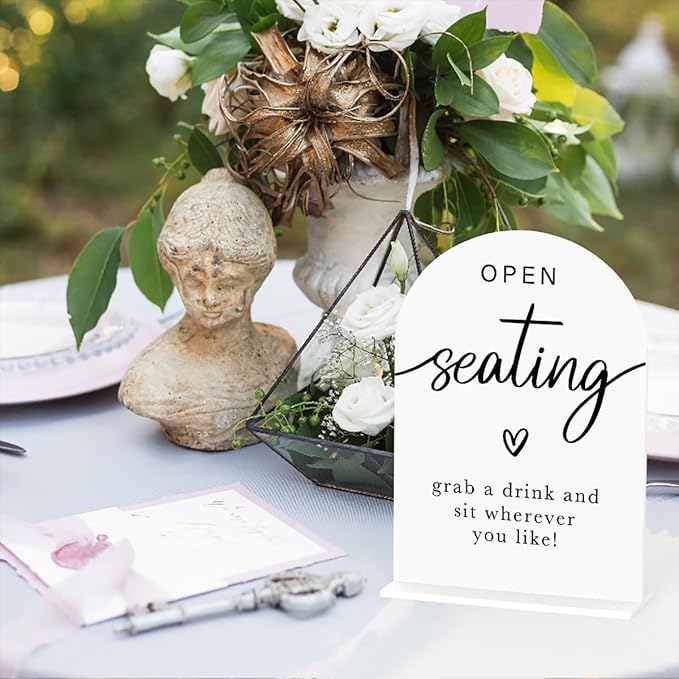 Acrylic Wedding Sign Wedding Signs for Ceremony Open Seating Sign for Wedding Modern Calligraphy Arch Acrylic Table Top Sign for Wedding Reception and Event Party Table(white）