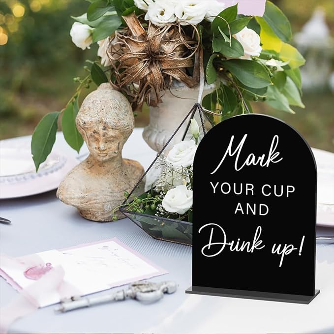 Acrylic Wedding Sign Wedding Signs for Ceremony Mark Your Cup and Drink Sign for Wedding, Modern Calligraphy Arch Acrylic Table Top Sign for Wedding Reception and Event Party Table(black）