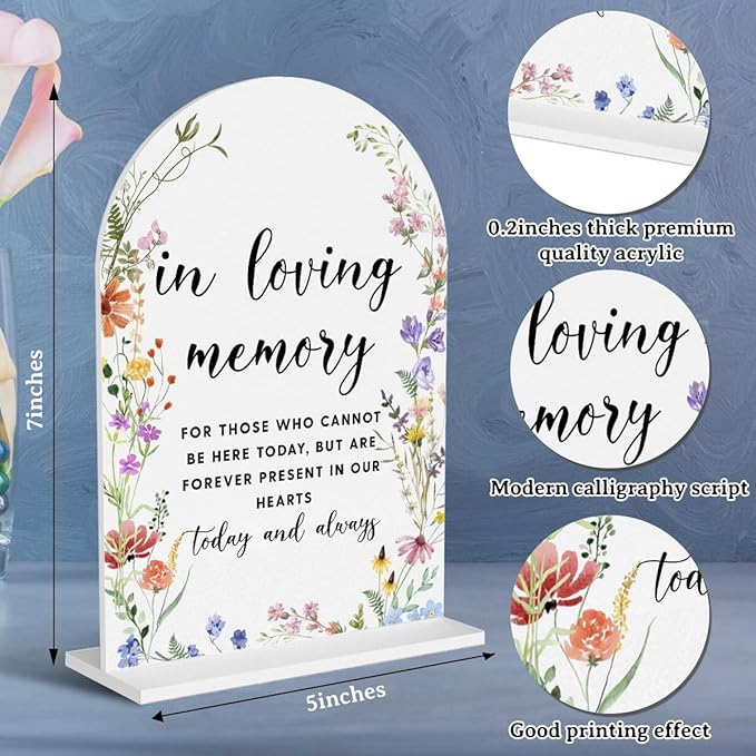 Acrylic Wedding Signs, In Loving Memory Signs for Marriage Reception, Bridal Shower Decorations, Modern Arched Round Top Acrylic Table Top Sign with Holder for Wedding Party (White Wildflowers)