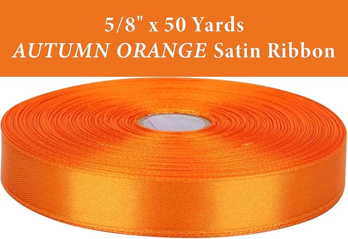 5/8" x 50 Yards Autumn Orange Satin Ribbon Single Faced Fabric Ribbons for Gift Wrapping, Crafting, Bows Making, Sewing, Wedding, Home Decor