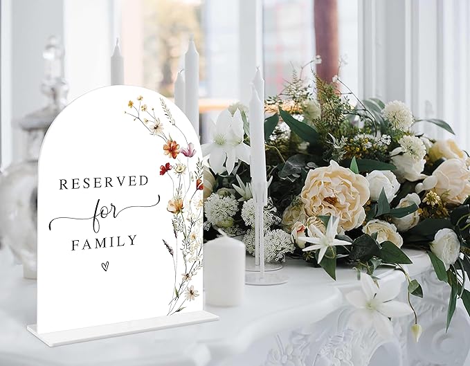 Boho Floral Reserved for Family Sign, 6 x 8 Inch White Arch Acrylic Wedding Sign with Holder, Wedding Sign for Ceremony and Reception, Wedding Decoration, Wedding Supplies - BX19
