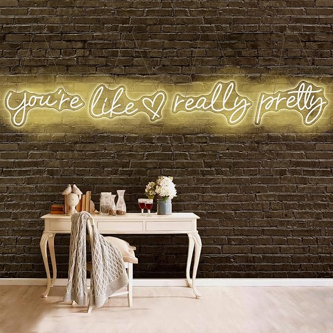 You're Like Really Pretty Neon Signs, Neon Light for Wall Decor,Light Up Sign for Wedding, Engagement,Neon Signs for Bedroom Decor